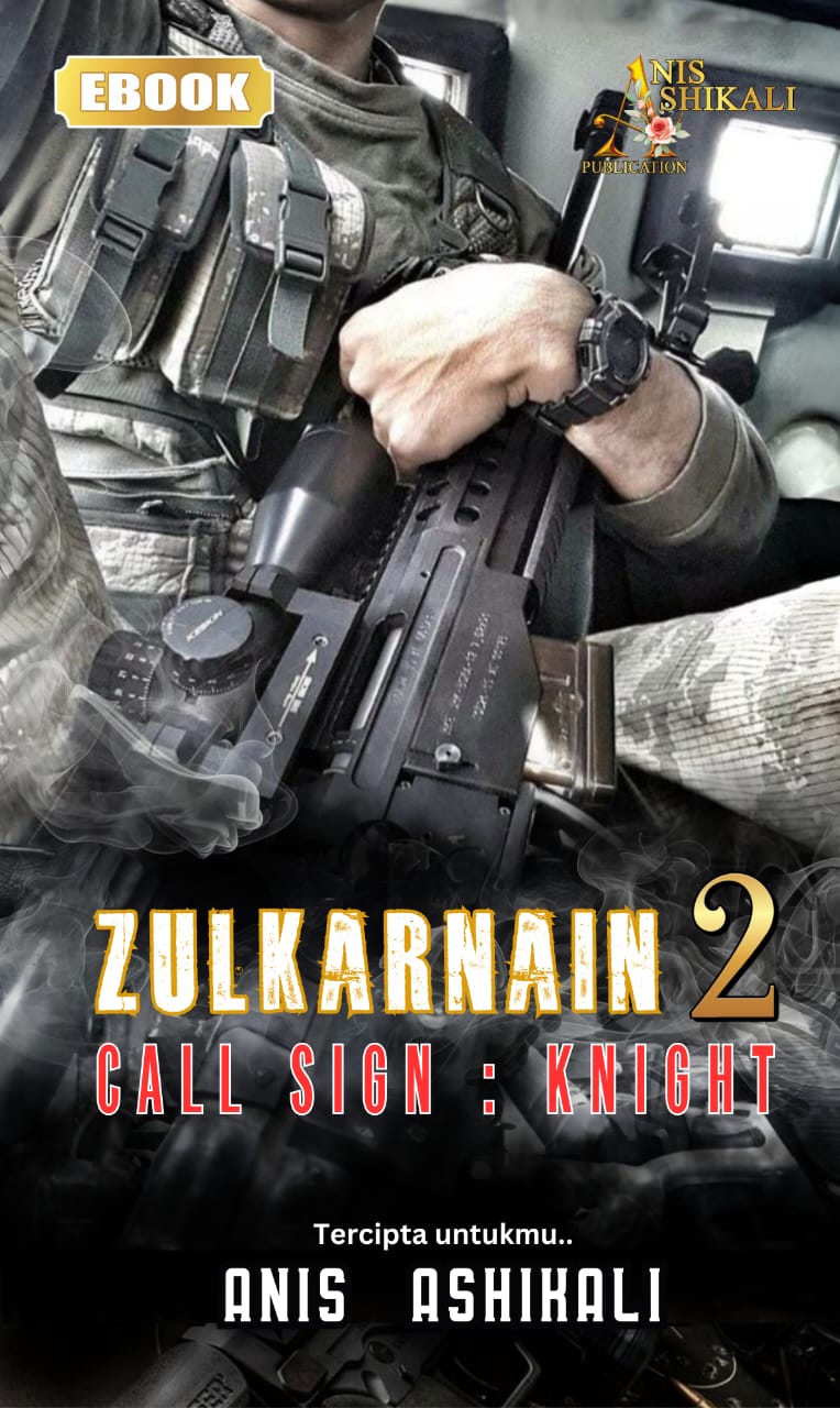 ZULKARNAIN 2 : CALL SIGN KNIGHT