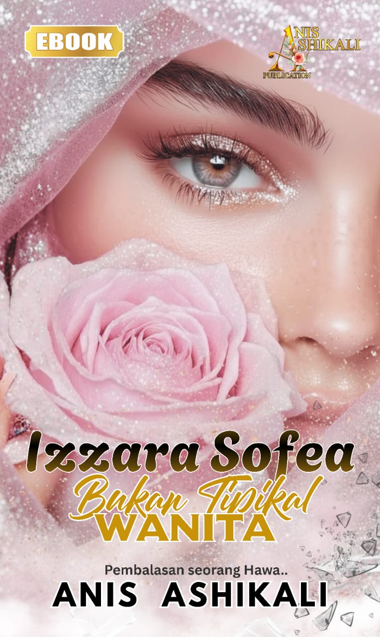 IZZARA SOFEA : BUKAN TIPIKAL WANITA